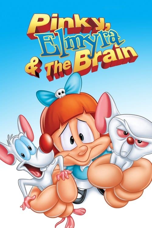 Pinky, Elmyra & The Brain海报