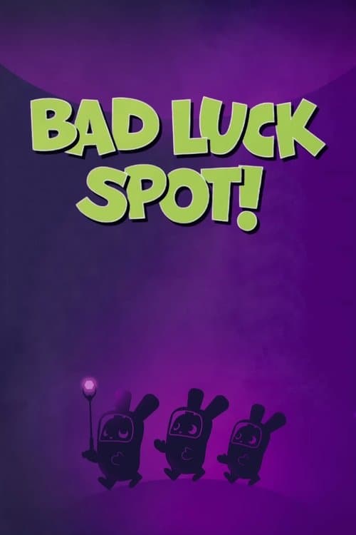 Bad Luck Spot!海报