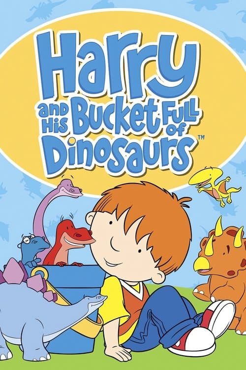 Harry and His Bucket Full of Dinosaurs海报