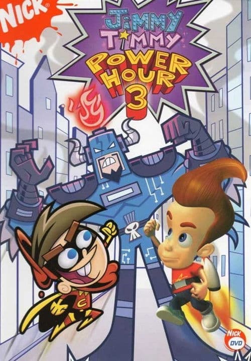 Jimmy Timmy Power Hour 3: The Jerkinators!海报