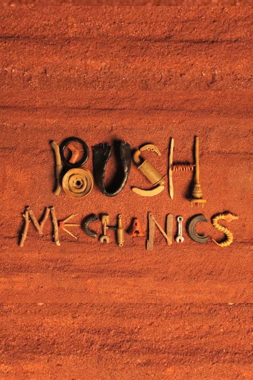 Bush Mechanics海报
