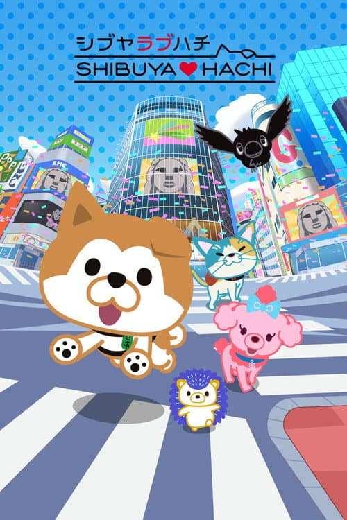 SHIBUYA♡HACHI海报