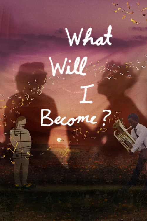 What Will I Become?海报