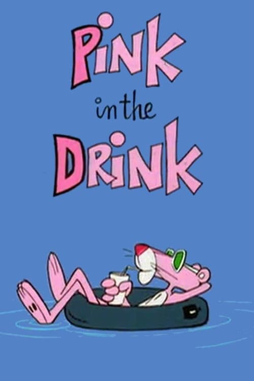 Pink in the Drink海报