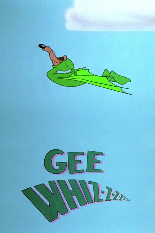 Gee Whiz-z-z-z-z-z-z海报