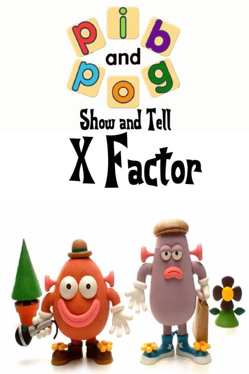 Pib and Pog: X Factor海报