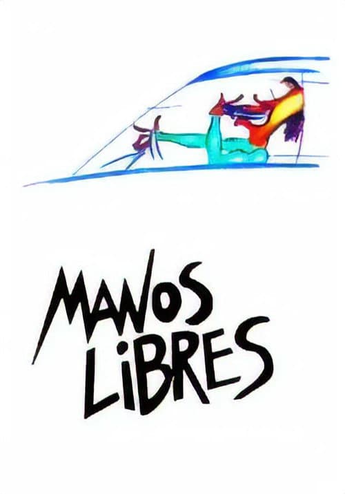 Manos Libres海报