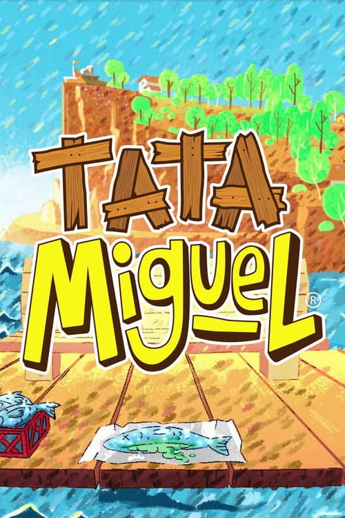 Tata Miguel海报