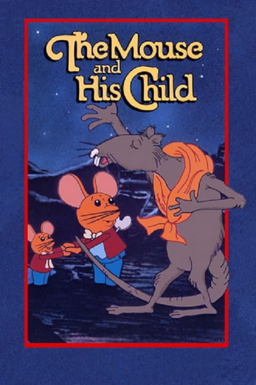 The Mouse and His Child海报