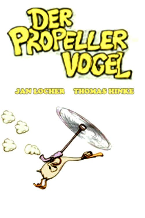Der Propellervogel海报