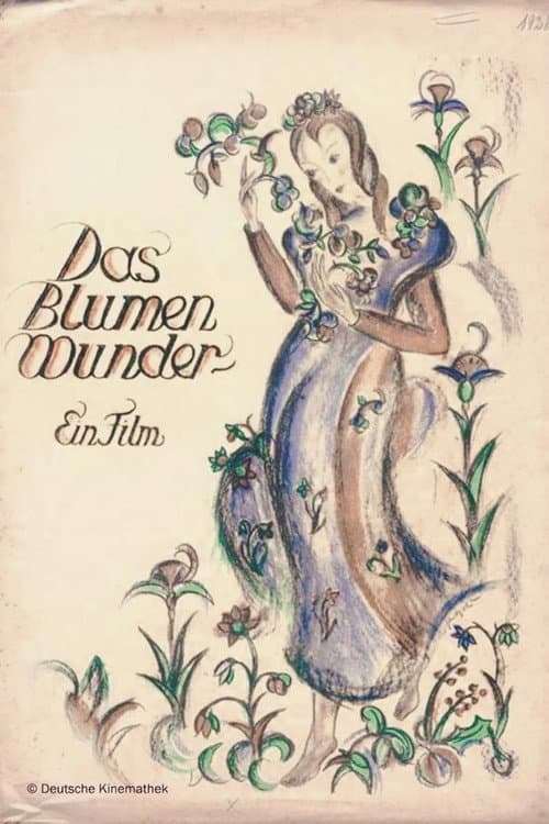 Das Blumenwunder海报
