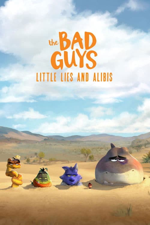 The Bad Guys: Little Lies and Alibis海报