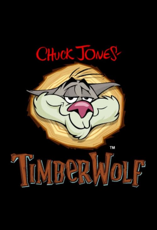 Timber Wolf海报