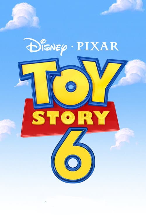Toy Story 6海报
