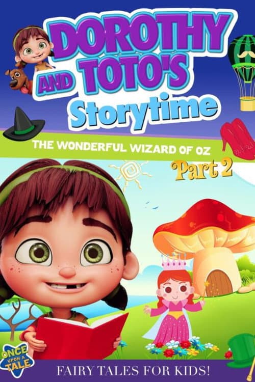 Dorothy and Toto's Storytime: The Wonderful Wizard of Oz Part 2海报