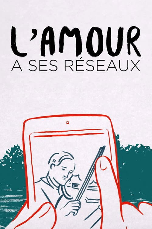 L'amour a ses réseaux海报