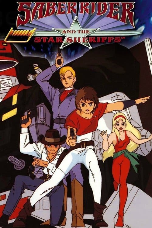 Saber Rider and the Star Sheriffs海报