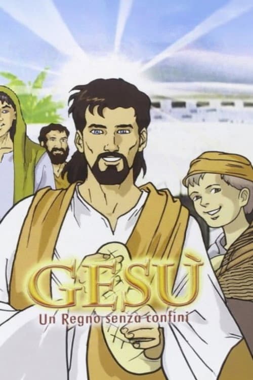 Jesus: A Kingdom Without Frontiers海报