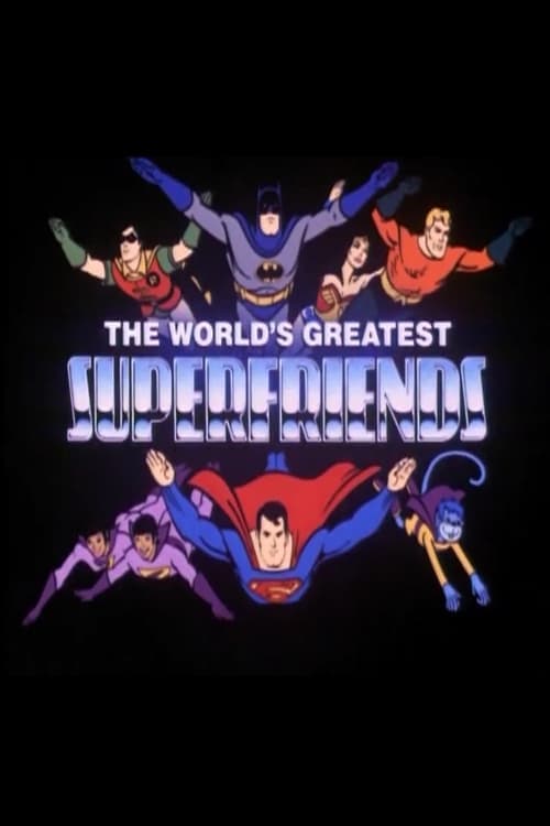 The World's Greatest Super Friends海报