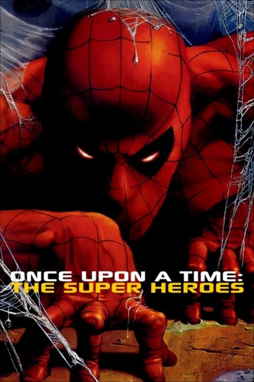 De Superman à Spider-Man: L'aventure des super-héros海报