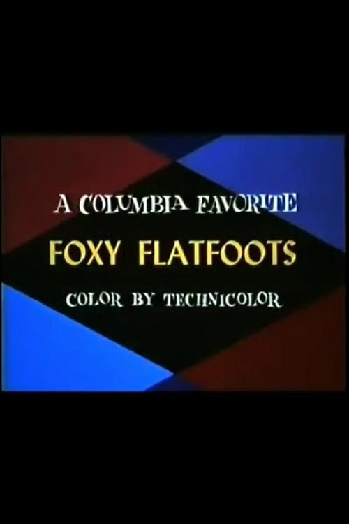 Foxy Flatfoots海报