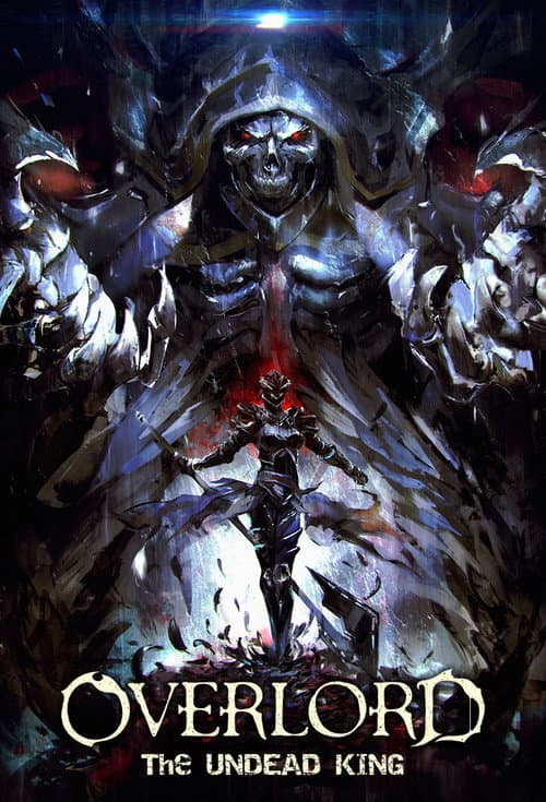 OVERLORD 总集篇前篇 不死者之王海报