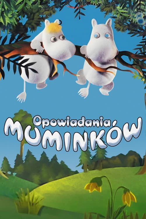 Opowiadania Muminków海报