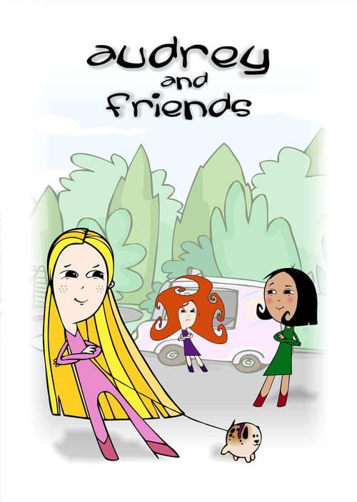 Audrey and Friends海报