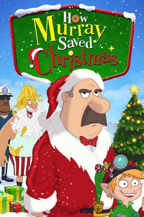 How Murray Saved Christmas海报