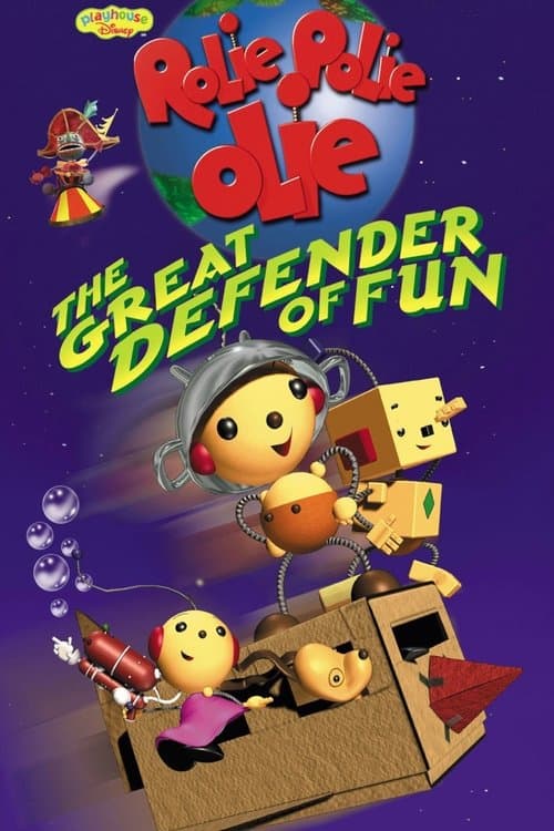 Rolie Polie Olie: The Great Defender of Fun海报