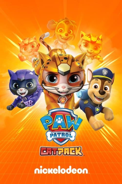 Cat Pack: A PAW Patrol Exclusive Event海报