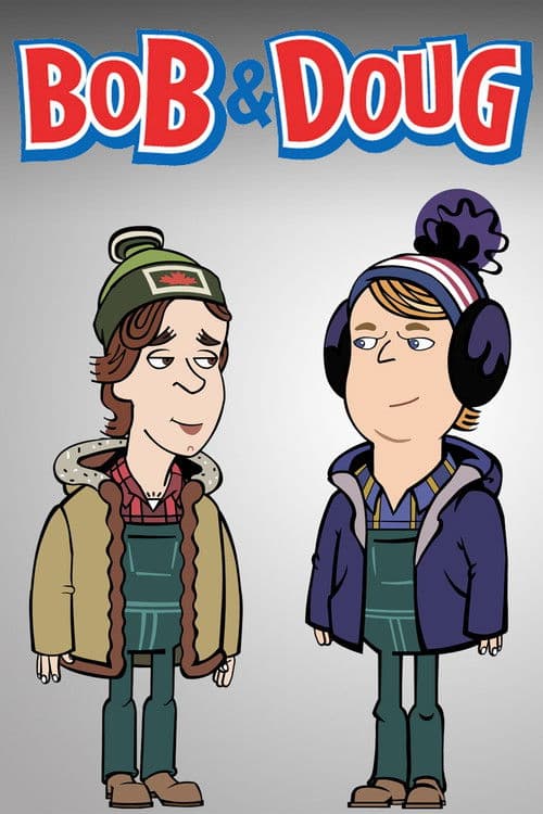 Bob & Doug海报