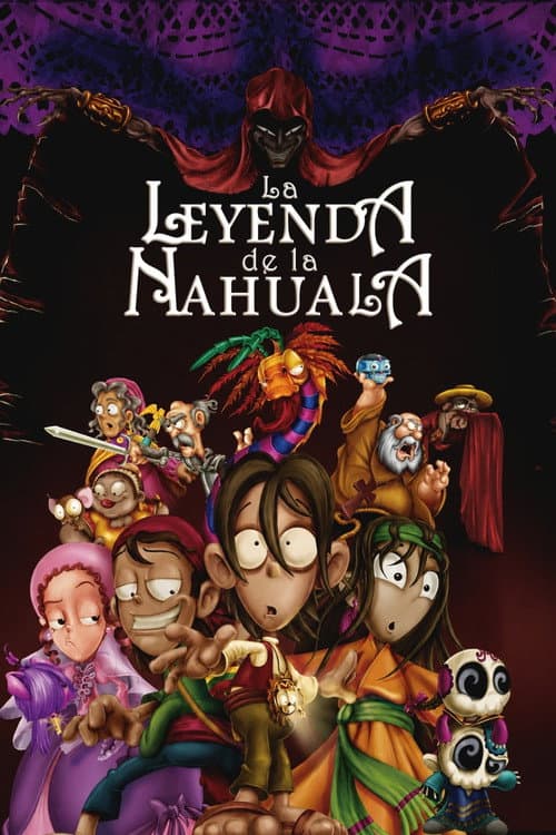 The Legend of the Nahuala海报