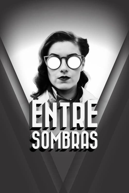 Entre sombras海报