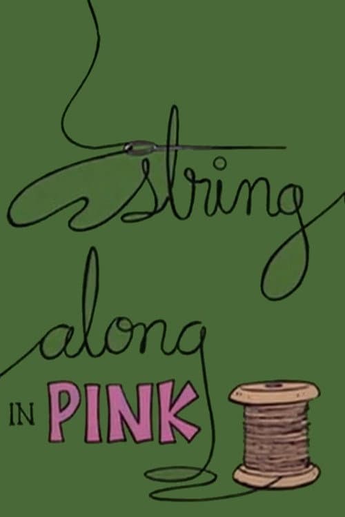 String Along in Pink海报