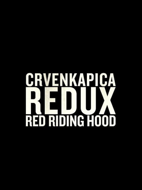 Crvenkapica redux海报