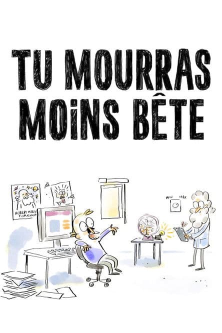 Tu mourras moins bête海报
