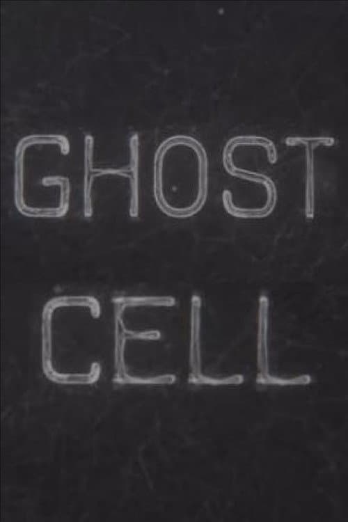 Ghost Cell海报
