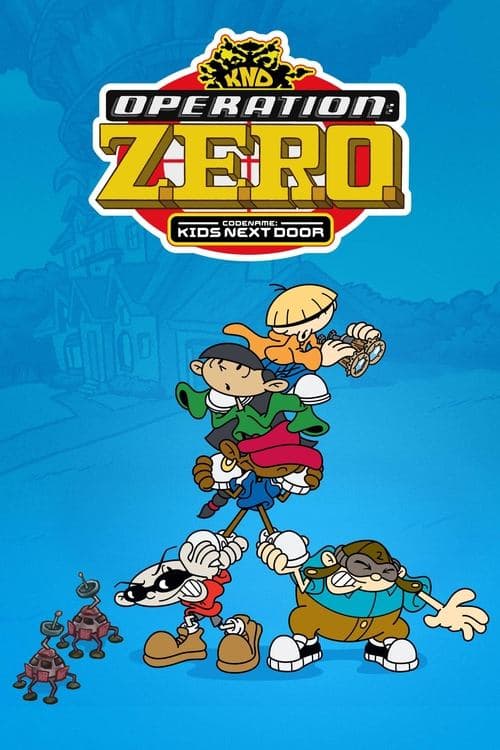 Codename: Kids Next Door: Operation Z.E.R.O.海报