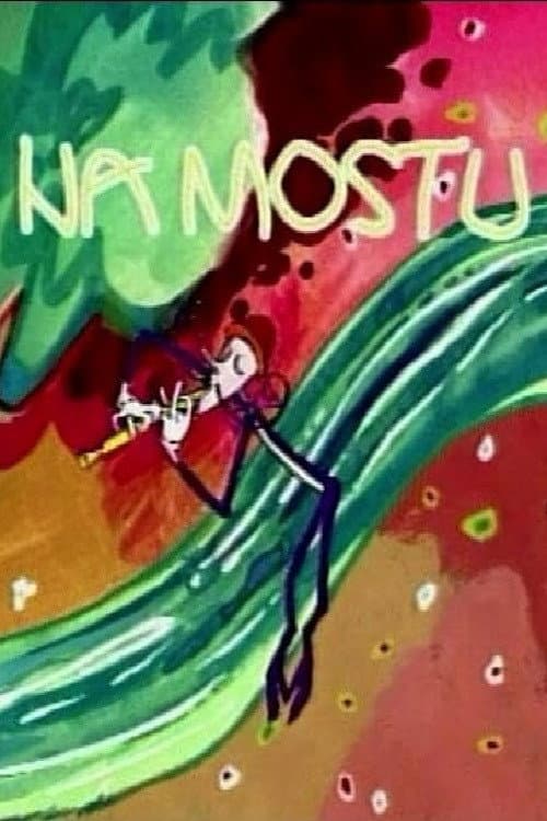 Na mostu海报