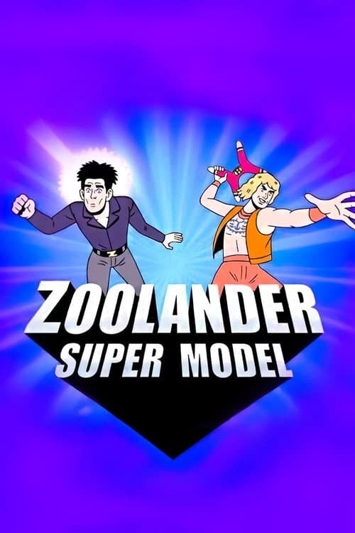 Zoolander: Super Model海报