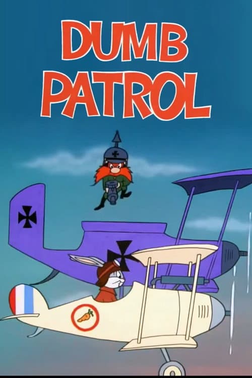 Dumb Patrol海报