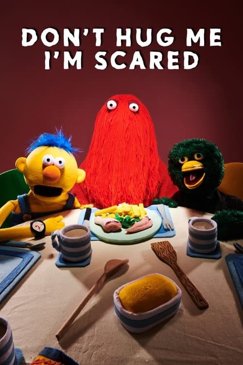 Don't Hug Me I'm Scared海报