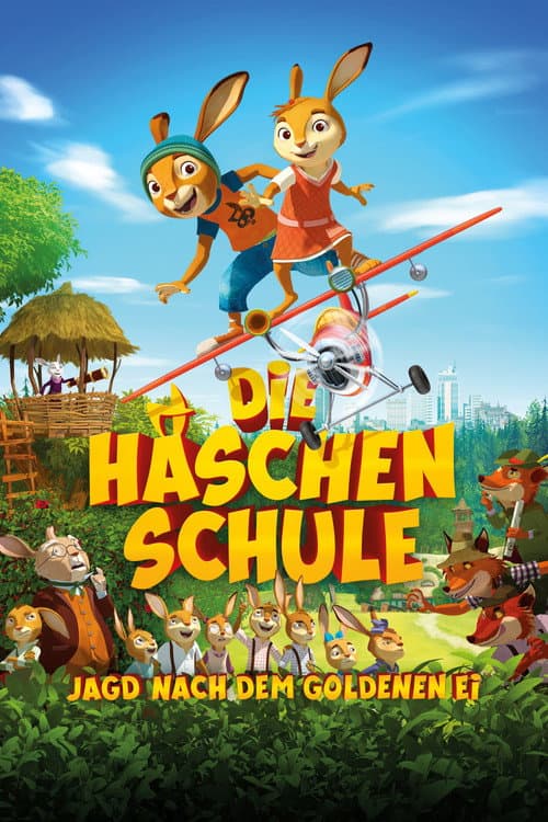 Die Häschenschule – Jagd nach dem Goldenen Ei海报