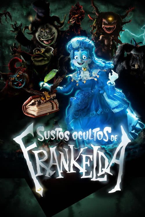 Los sustos ocultos de Frankelda海报