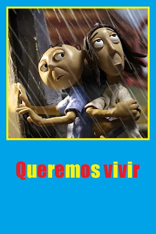 Queremos vivir海报