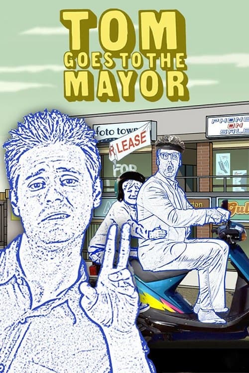 Tom Goes to the Mayor海报