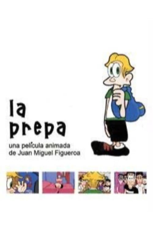 La Prepa海报