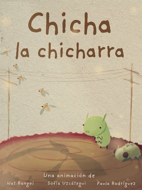 Chicha la chicharra海报