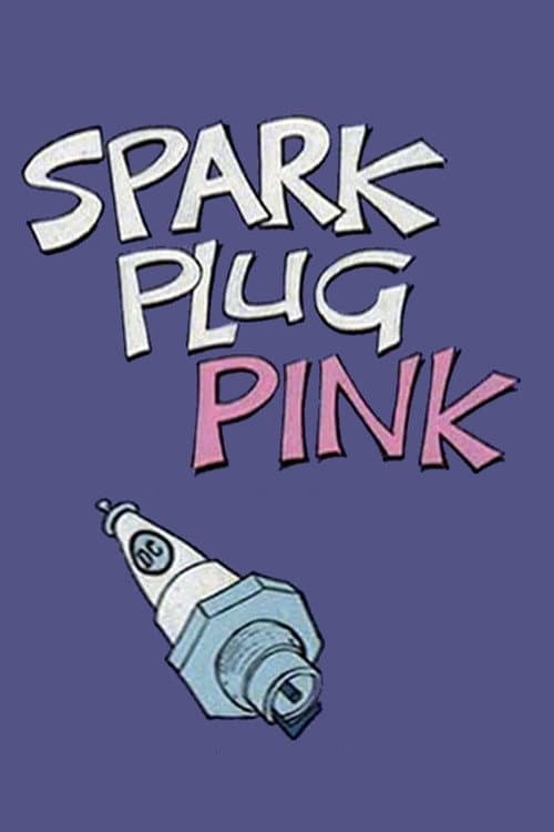 Spark Plug Pink海报